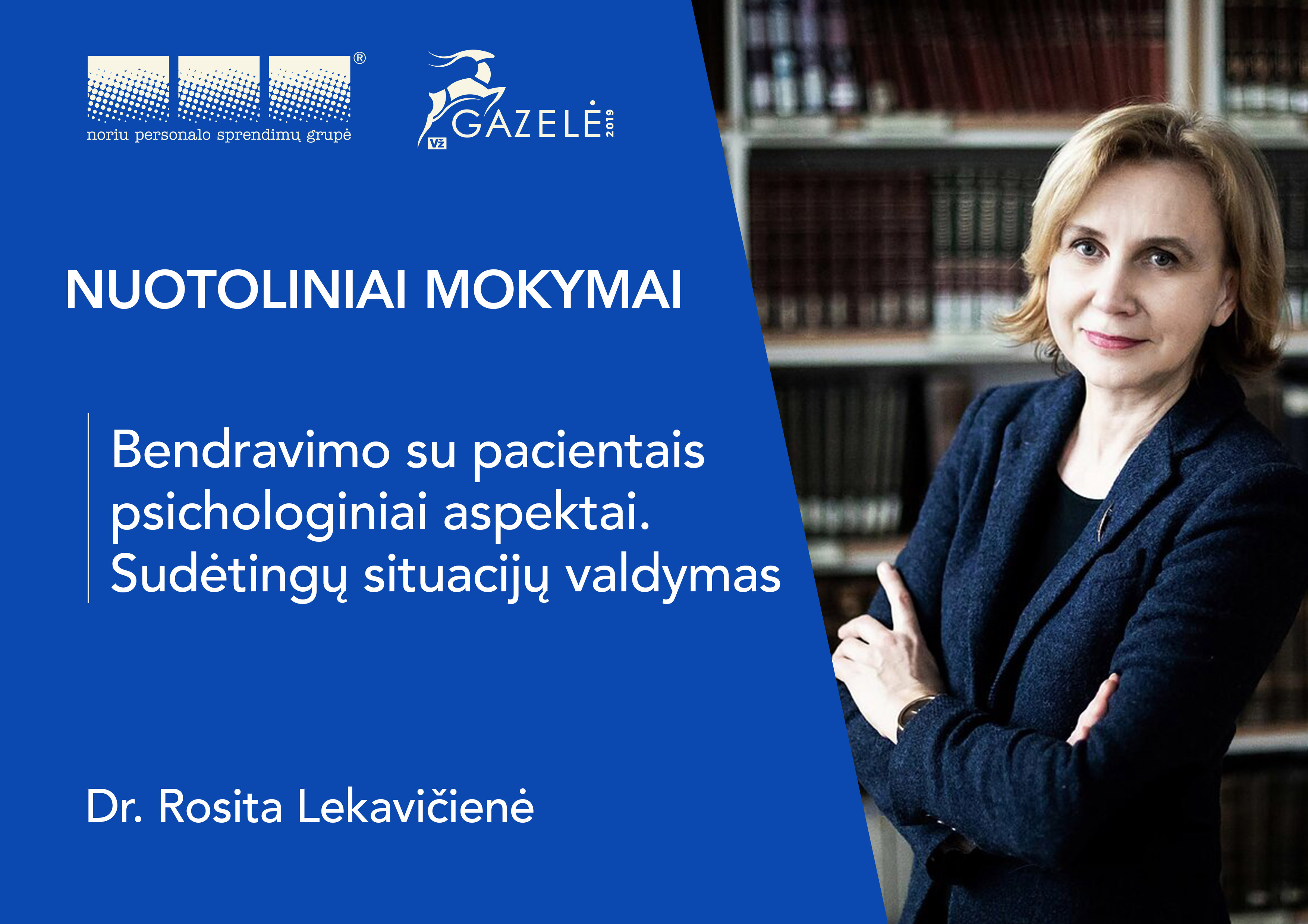 MEDICINOS ĮSTAIGOMS - Bendravimo su pacientais ir kolegomis psichologiniai aspektai. Sudėtingų situacijų valdymas logo