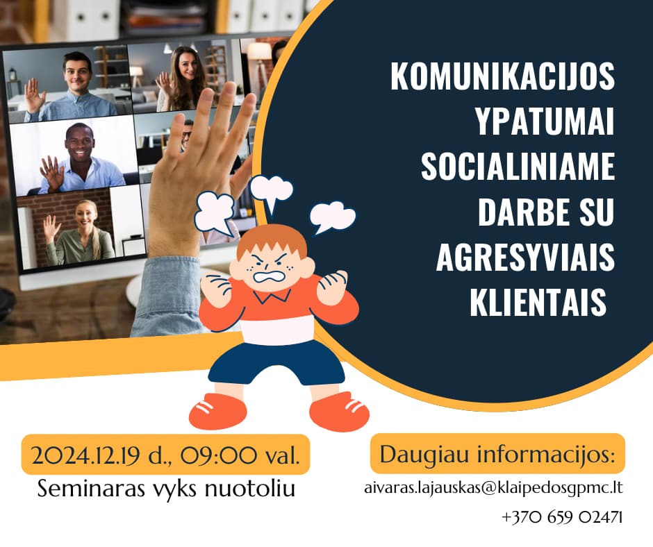 Seminaras ,,Komunikacijos ypatumai socialiniame darbe su agresyviais klientais“