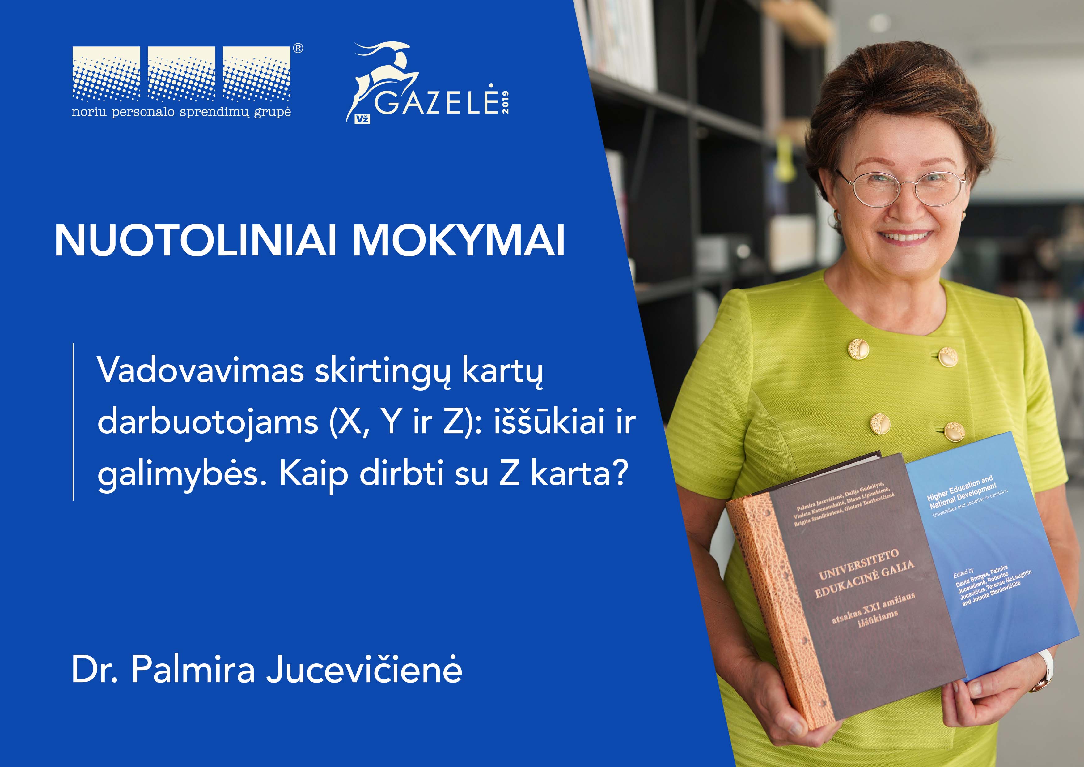 Personalo valdymo seminaras - Vadovavimas skirtingų kartų darbuotojams (X, Y ir Z): iššūkiai ir galimybės. Kaip dirbti su jauniausiais darbuotojais - Z karta?