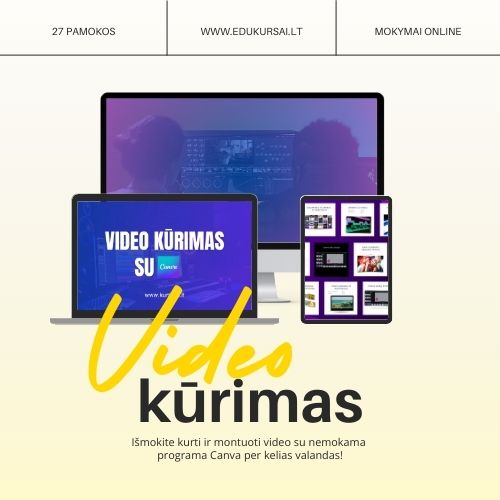 Video kūrimas su nemokama Canva. Reklaminio video kūrimas su Canva