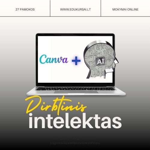 Canva ir dirbtinis intelektas- magiški įrankiai ir triukai